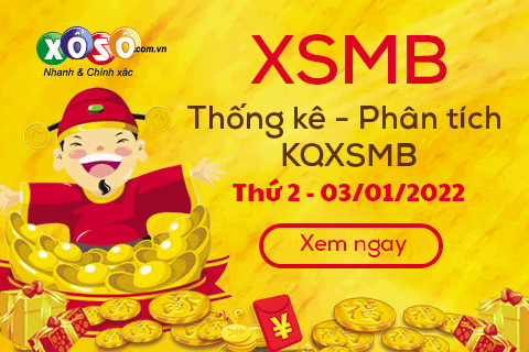 Phân tích XSMB 03/01 Thứ 2 - Tham khảo XSMB Thứ 2 hôm nay